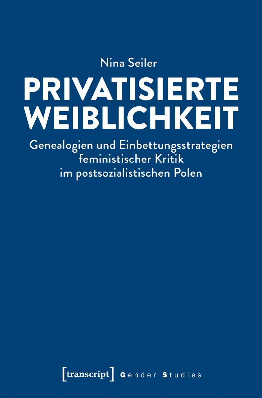 Nina Seiler: Privatisierte Weiblichkeit